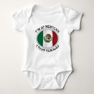 I'm So Mexican I Poop Tamales Baby Bodysuit