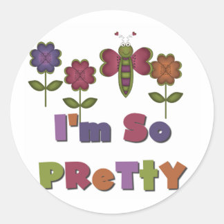 I'm So Pretty Classic Round Sticker