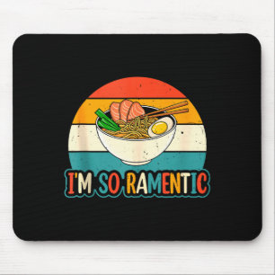 I'm So Ramentic - Matching Couple Ramen Noodles Lo Mouse Mat