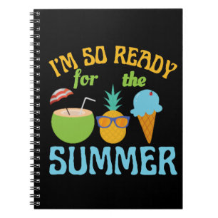 Im So Ready For The Summer-Summer-Beach-Ocean Notebook