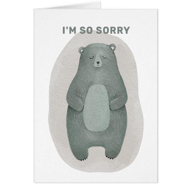 I'm so sorry / Sympathy. Sad upset bear animal (Front)