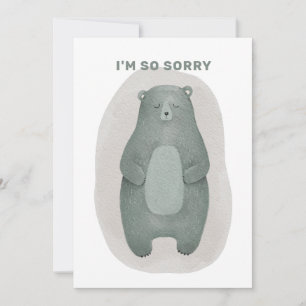 I'm so sorry. Watercolor bear animal. Sympathy