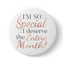 I'm So Special Button