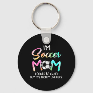 I'm Soccer Mom I Could Be Quiet Soccerbyll Soccer Key Ring