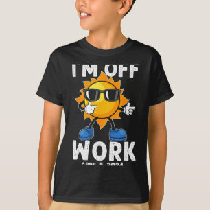 I'm Solar Eclipse Sun Off Work T-Shirt