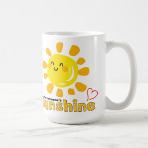 I'm someone's sunshine mug