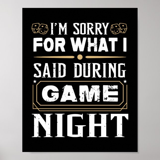 I'm Sorry For What I Said During Game Night Poster (Front)