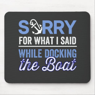 im sorry for what i said while i was docking mouse mat