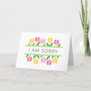I'm sorry greeting card with tulip borders