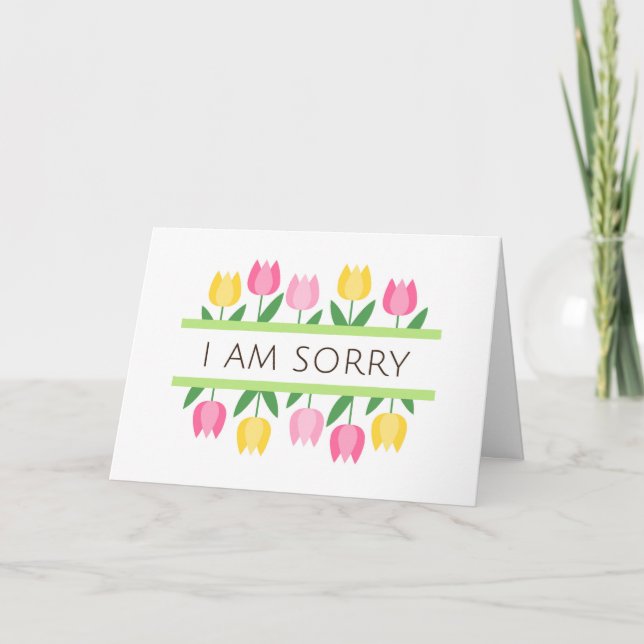 I'm sorry greeting card with tulip borders (Front)