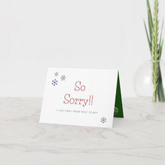 I'm Sorry Humorous Grief Christmas Card