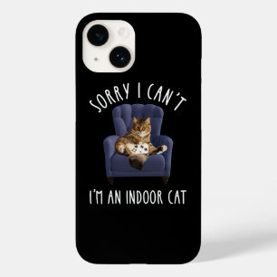 I'm Sorry I Can't - I'm An Indoor Cat Case-Mate iPhone 14 Case