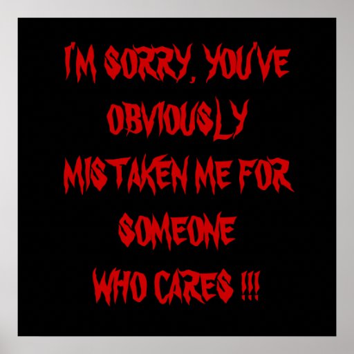 I'M SORRY !!!!! POSTER | Zazzle