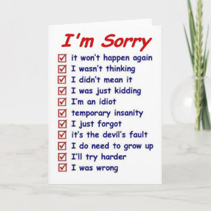 "I'm Sorry!" with Great Excuses! Greeting Card