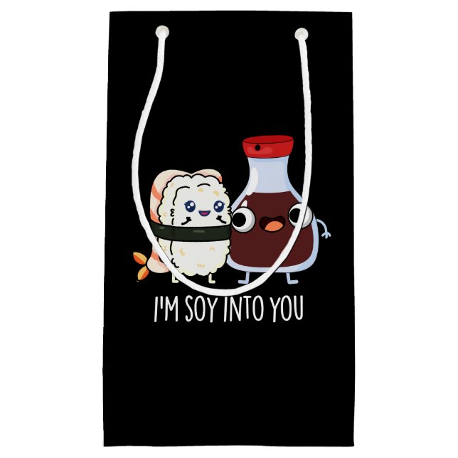 I'm Soy Into You Cute Soy Sauce Pun Dark BG Small Gift Bag (Front)