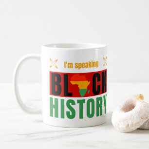 I'm Speaking Black History Month Map of Africa  Coffee Mug