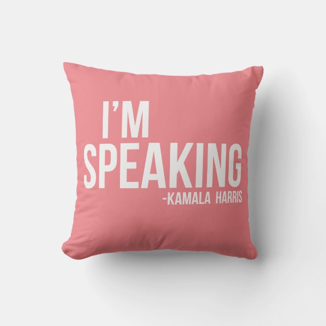 I'm Speaking - Kamal Harris - Pink Cushion (Front)