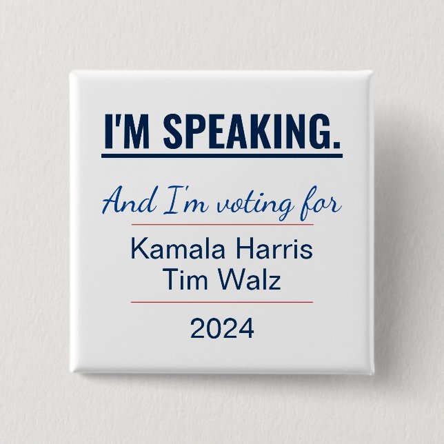 I'm Speaking Kamala Harris 2024 Election 15 Cm Square Badge (Front)