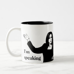 I'm speaking - Kamala Harris Mug