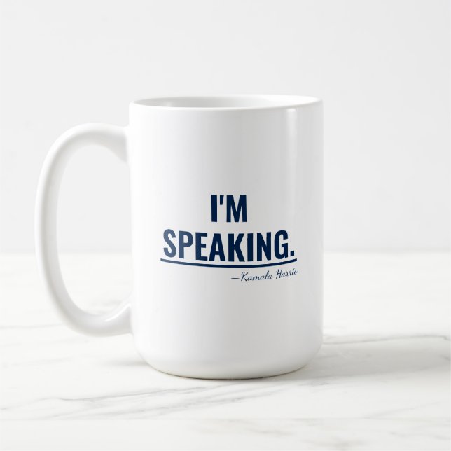I'm Speaking Kamala Harris Vice-President 2020 Coffee Mug (Left)