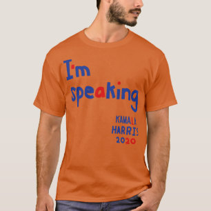 Im Speaking says Kamala Hoodie T-Shirt