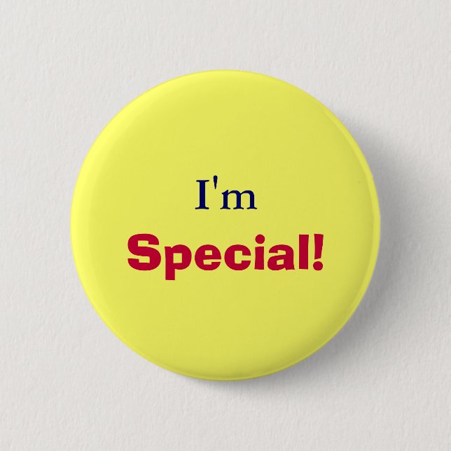 I'm, Special!-Button 6 Cm Round Badge (Front)