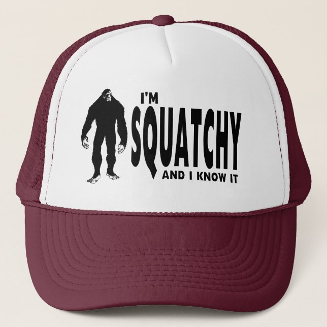 I'm Squatchy ... and I know it! Trucker Hat (Front)