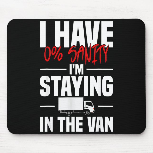 I'm Staying In Tha Van Funny Phasmophobia Women's  Mouse Mat (Front)
