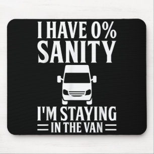 I'm Staying In Tha Van Phasmophobia Funny Drivers Mouse Mat
