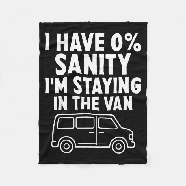 I'm Staying In Tha Van Phasmophobia Funny Gamer Me Fleece Blanket (Front)