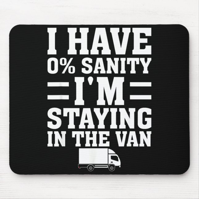 I'm Staying In Tha Van Phasmophobia Funny Gamer Me Mouse Mat (Front)