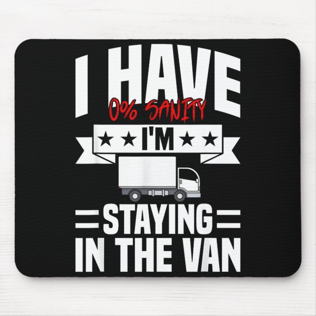I'm Staying In Tha Van Phasmophobia Funny Gamer Me Mouse Mat (Front)