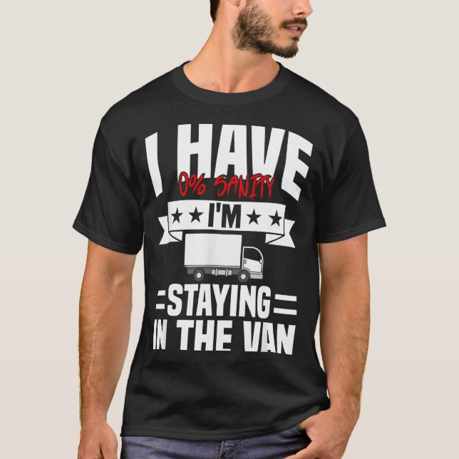 I'm Staying In Tha Van Phasmophobia Funny Gamer Me T-Shirt (Front)