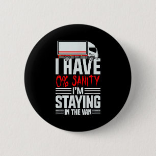 I'm Staying In Tha Van Phasmophobia Funny Gamer Wo 6 Cm Round Badge