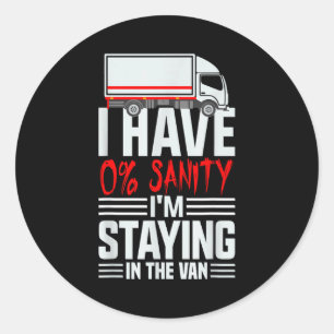 I'm Staying In Tha Van Phasmophobia Funny Gamer Wo Classic Round Sticker
