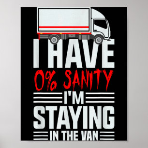 I'm Staying In Tha Van Phasmophobia Funny Gamer Wo Poster