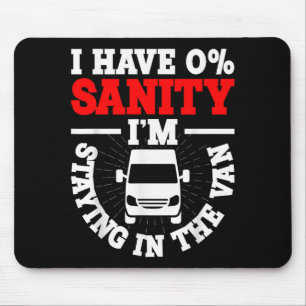 I'm Staying In Tha Van Phasmophobia Funny Man Wome Mouse Mat
