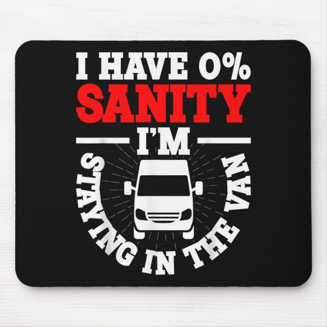 I'm Staying In Tha Van Phasmophobia Funny Man Wome Mouse Mat (Front)