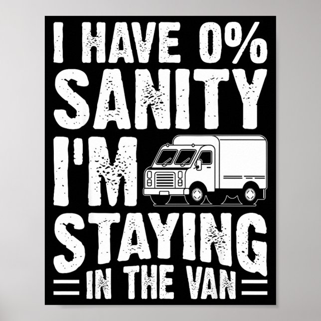 Im Staying In Tha Van Phasmophobia Gamer Man Women Poster (Front)