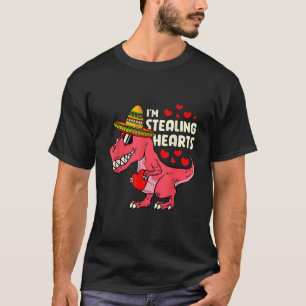 Im Stealing Hearts Valentines Day Mexican Dinosaur T-Shirt