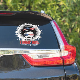 I'm Still A Trump Girl I Make No Apologies Trump