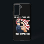 I'm Still A Trump Girl I Make No Apologies Trump  Samsung Galaxy Case<br><div class="desc">I'm Still A Trump Girl I Make No Apologies Women Trump 2024 
I'm Still A Trump Girl I Make No Apologies Trump 2024</div>