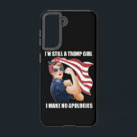 I'm Still A Trump Girl I Make No Apologies Trump  Samsung Galaxy Case<br><div class="desc">I'm Still A Trump Girl I Make No Apologies Women Trump 2024 
I'm Still A Trump Girl I Make No Apologies Trump 2024</div>