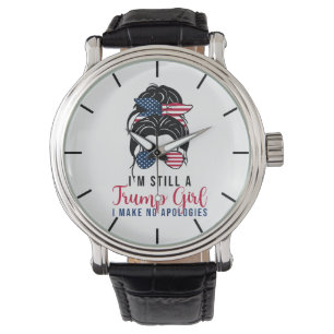 I'm Still A Trump Girl I Make No Apologies Trump Watch
