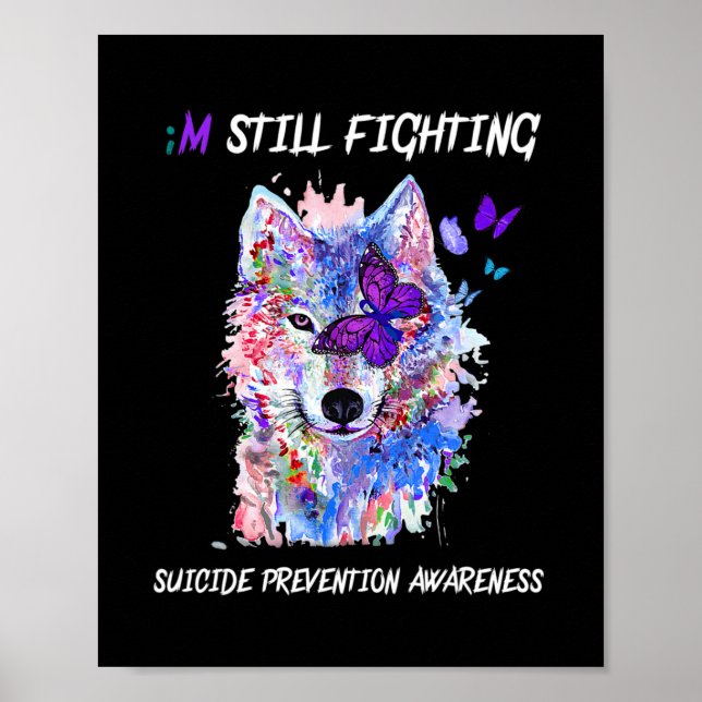 I'm Still Fighting Semicolon Wings Suicide Prevent Poster (Front)