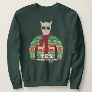 I'm Still Freezing Ugly Christmas Sweater, Llama Sweatshirt