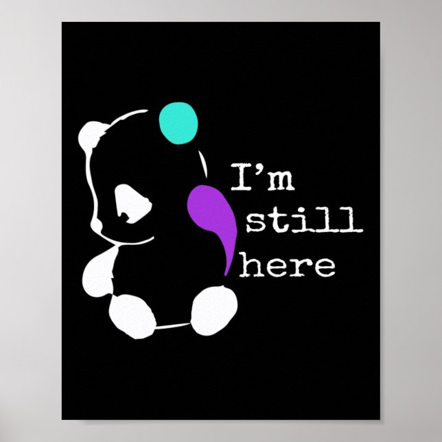 I'm Still Here - Semicolon Gift Suicide Prevention Poster (Front)