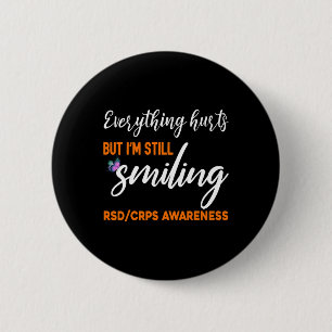 I'M STILL SMILING RSDCRPS AWARENESS T SHIRT 6 CM ROUND BADGE