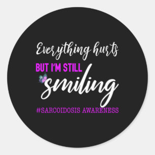 Im Still Smiling Sarcoidosis Awareness T Shirt Classic Round Sticker