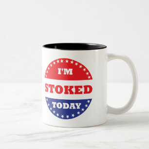 I'm Stoked Today Two-Tone Coffee Mug